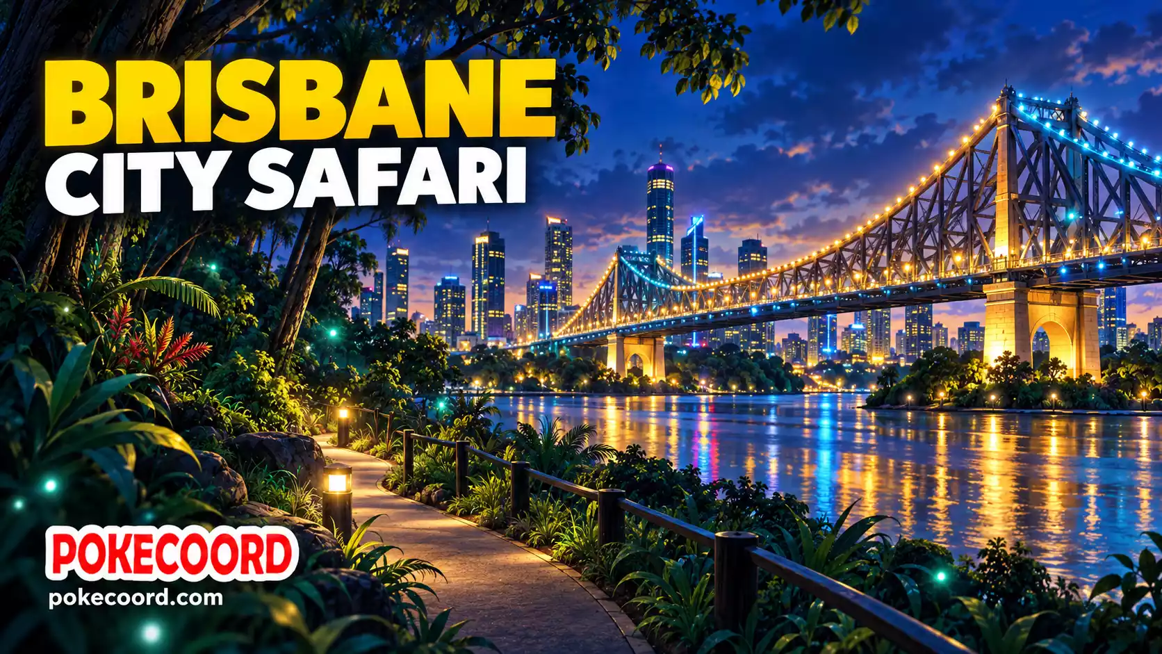 Pokémon GO City Safari Brisbane 2026 featured image showing Story Bridge and the city skyline at twilight